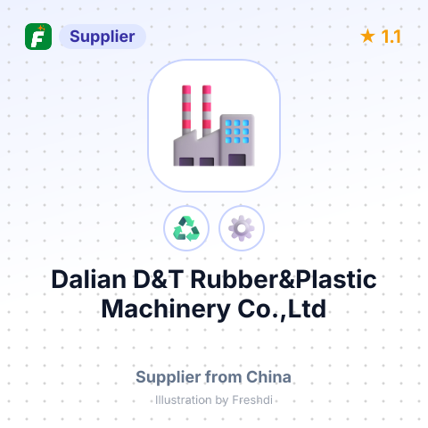 Dalian D&T Rubber&Plastic Machinery Co.,Ltd – summary card, no photo uploaded yet