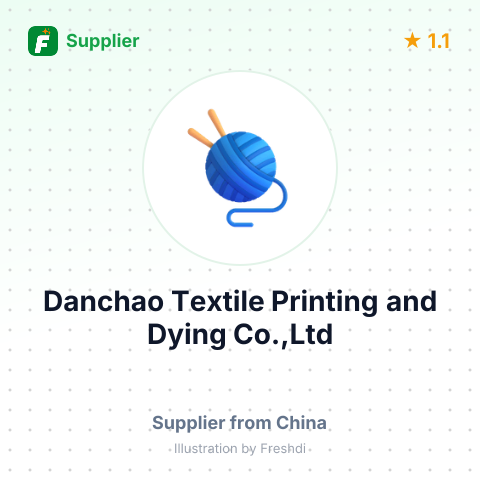 Danchao Textile Printing and Dying Co.,Ltd – summary card, no photo uploaded yet
