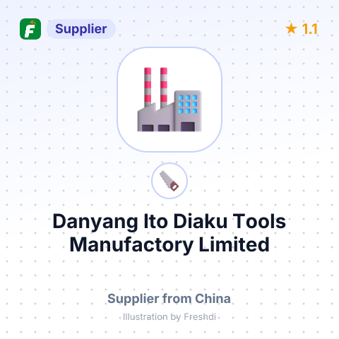 Danyang Ito Diaku Tools Manufactory Limited – summary card, no photo uploaded yet