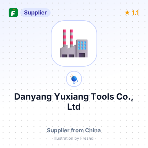 Danyang Yuxiang Tools Co., Ltd – summary card, no photo uploaded yet