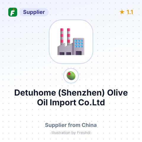 Detuhome (Shenzhen) Olive Oil Import Co.Ltd – summary card, no photo uploaded yet