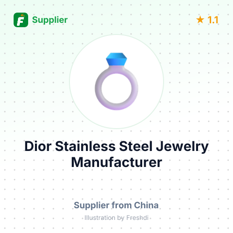 Dior Stainless Steel Jewelry Manufacturer – summary card, no photo uploaded yet