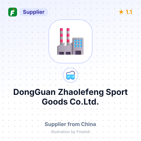DongGuan Zhaolefeng Sport Goods Co.Ltd. – summary card, no photo uploaded yet