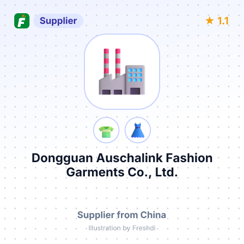 Dongguan Auschalink Fashion Garments Co., Ltd. – summary card, no photo uploaded yet