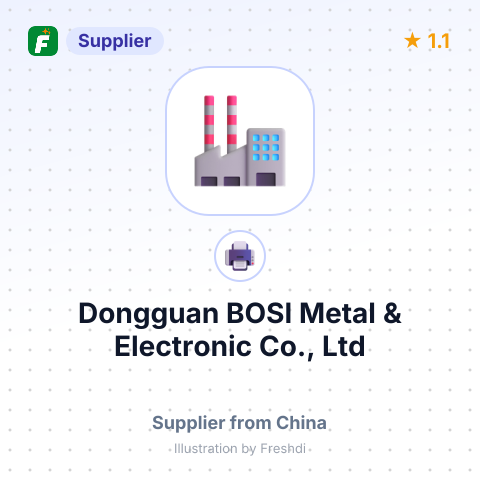 Dongguan BOSI Metal & Electronic Co., Ltd – summary card, no photo uploaded yet