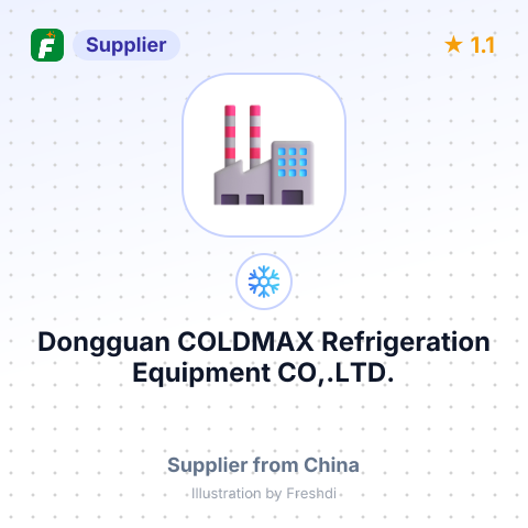 Dongguan COLDMAX Refrigeration Equipment CO,.LTD. – summary card, no photo uploaded yet