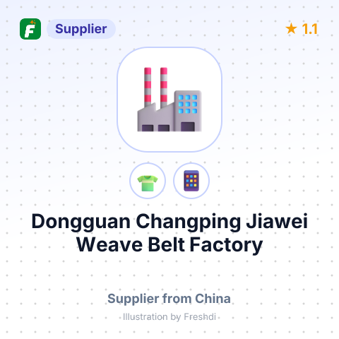Dongguan Changping Jiawei Weave Belt Factory – summary card, no photo uploaded yet