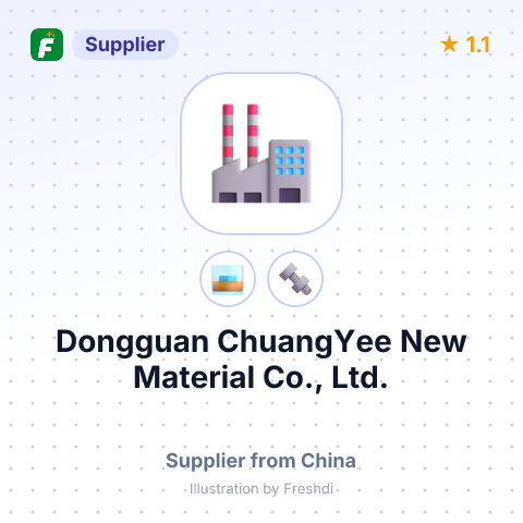 Dongguan ChuangYee New Material Co., Ltd. – summary card, no photo uploaded yet