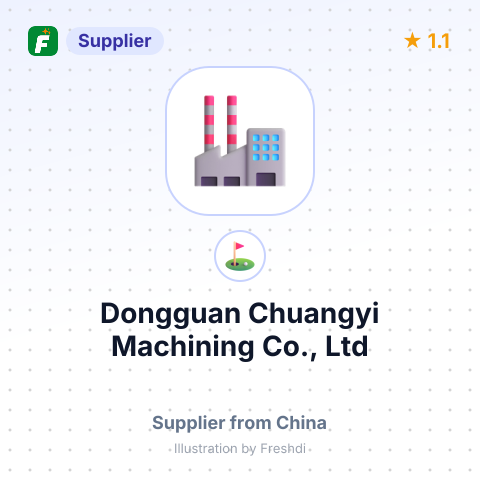 Dongguan Chuangyi Machining Co., Ltd – summary card, no photo uploaded yet