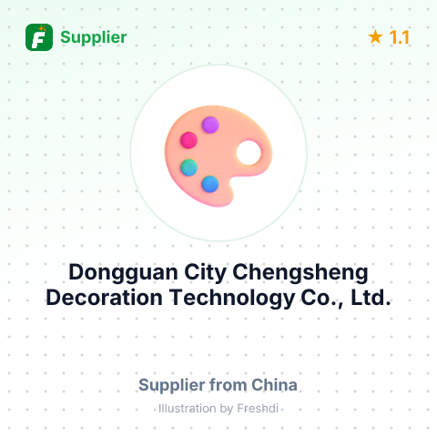 Dongguan City Chengsheng Decoration Technology Co., Ltd. – summary card, no photo uploaded yet
