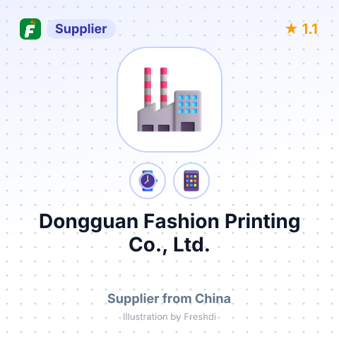 Dongguan Fashion Printing Co., Ltd. – summary card, no photo uploaded yet