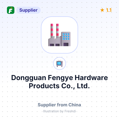 Dongguan Fengye Hardware Products Co., Ltd. – summary card, no photo uploaded yet