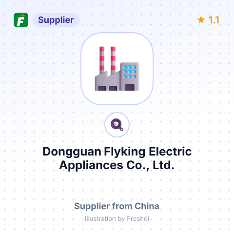 Dongguan Flyking Electric Appliances Co., Ltd. – summary card, no photo uploaded yet