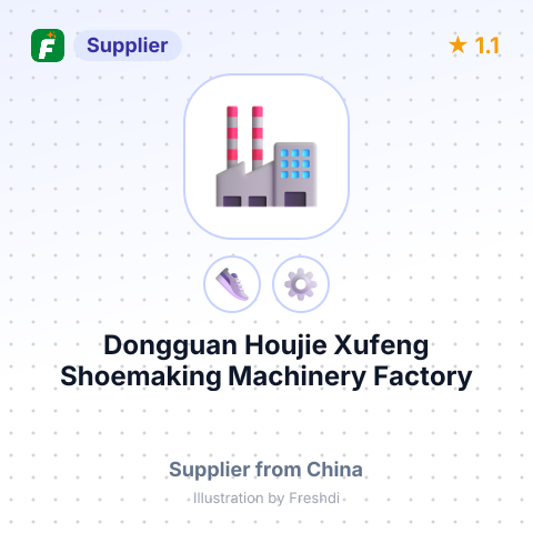 Dongguan Houjie Xufeng Shoemaking Machinery Factory – summary card, no photo uploaded yet