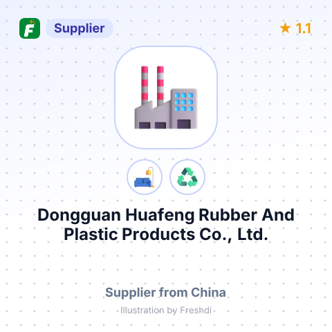 Dongguan Huafeng Rubber And Plastic Products Co., Ltd. – summary card, no photo uploaded yet