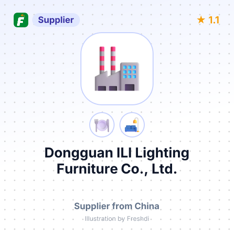 Dongguan ILI Lighting Furniture Co., Ltd. – summary card, no photo uploaded yet