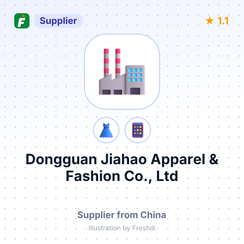 Dongguan Jiahao Apparel & Fashion Co., Ltd – summary card, no photo uploaded yet