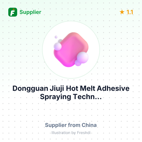 Dongguan Jiuji Hot Melt Adhesive Spraying Techn... – summary card, no photo uploaded yet