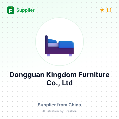 Dongguan Kingdom Furniture Co., Ltd – summary card, no photo uploaded yet