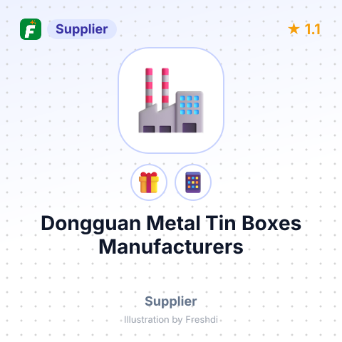 Dongguan Metal Tin Boxes Manufacturers – summary card, no photo uploaded yet