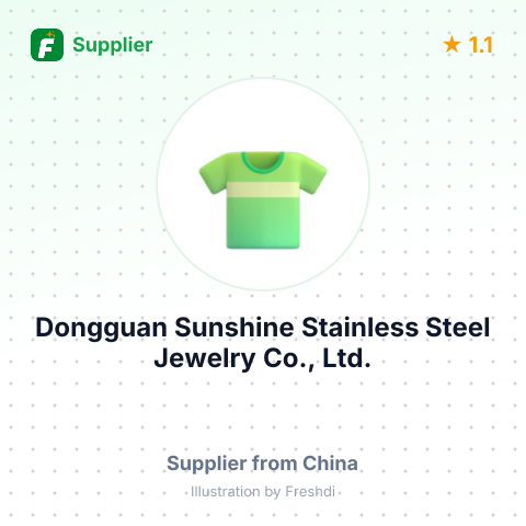 Dongguan Sunshine Stainless Steel Jewelry Co., Ltd. – summary card, no photo uploaded yet