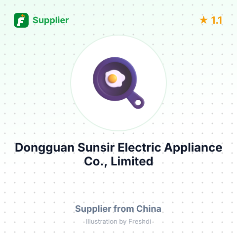 Dongguan Sunsir Electric Appliance Co., Limited – summary card, no photo uploaded yet