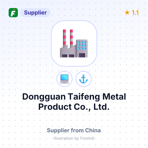 Dongguan Taifeng Metal Product Co., Ltd. – summary card, no photo uploaded yet