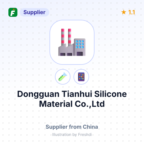 Dongguan Tianhui Silicone Material Co.,Ltd – summary card, no photo uploaded yet