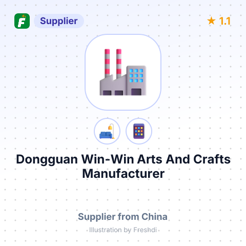 Dongguan Win-Win Arts And Crafts Manufacturer – summary card, no photo uploaded yet