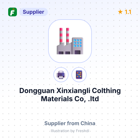 Dongguan Xinxiangli Colthing Materials Co, .ltd – summary card, no photo uploaded yet