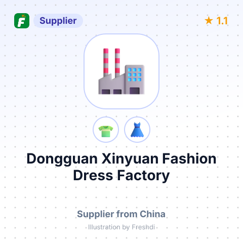 Dongguan Xinyuan Fashion Dress Factory – summary card, no photo uploaded yet