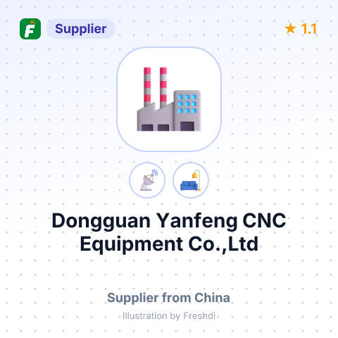 Dongguan Yanfeng CNC Equipment Co.,Ltd – summary card, no photo uploaded yet