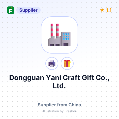 Dongguan Yani Craft Gift Co., Ltd. – summary card, no photo uploaded yet