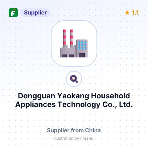 Dongguan Yaokang Household Appliances Technology Co., Ltd. – summary card, no photo uploaded yet