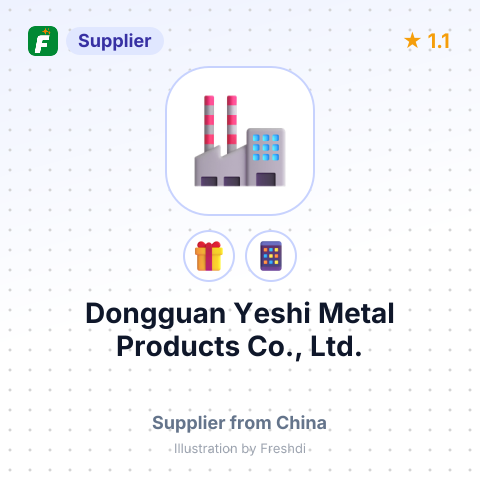 Dongguan Yeshi Metal Products Co., Ltd. – summary card, no photo uploaded yet