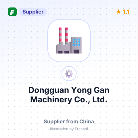 Dongguan Yong Gan Machinery Co., Ltd. – summary card, no photo uploaded yet