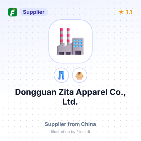 Dongguan Zita Apparel Co., Ltd. – summary card, no photo uploaded yet