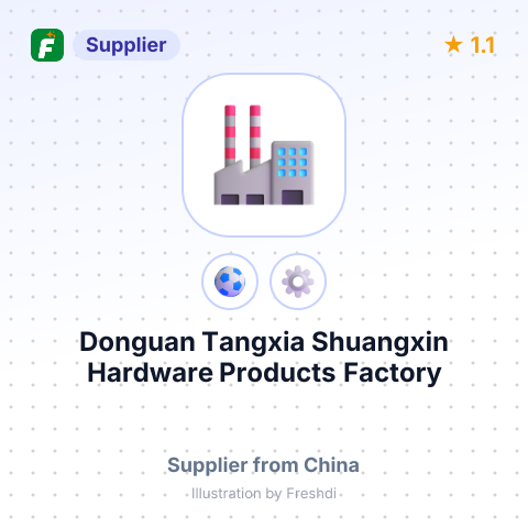 Donguan Tangxia Shuangxin Hardware Products Factory – summary card, no photo uploaded yet