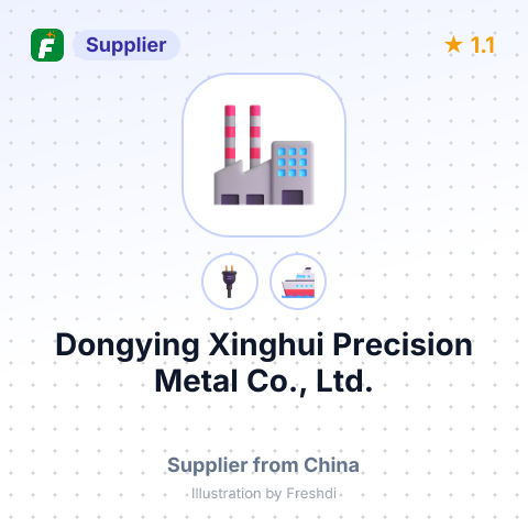 Dongying Xinghui Precision Metal Co., Ltd. – summary card, no photo uploaded yet