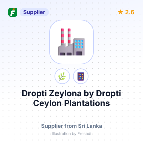 Dropti Zeylona by Dropti Ceylon Plantations – summary card, no photo uploaded yet