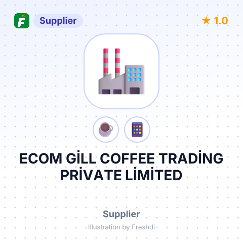 ECOM GİLL COFFEE TRADİNG PRİVATE LİMİTED – summary card, no photo uploaded yet