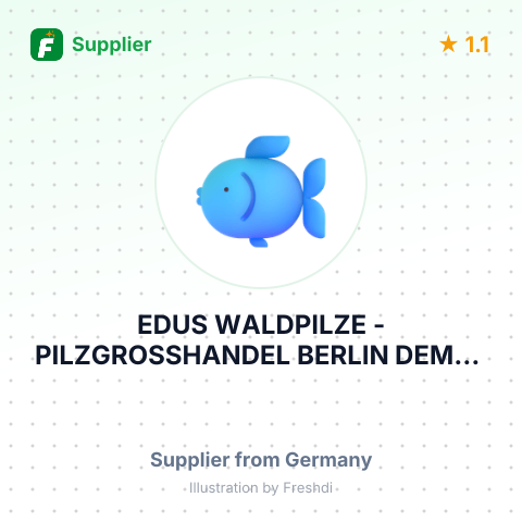 EDUS WALDPILZE - PILZGROSSHANDEL BERLIN DEMET ÜNAL – summary card, no photo uploaded yet