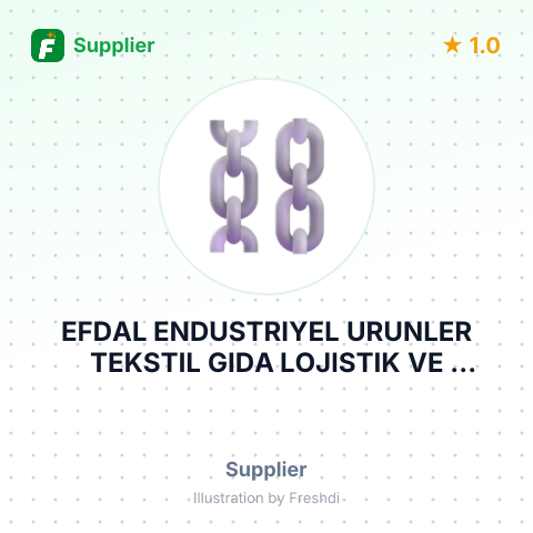 EFDAL ENDUSTRIYEL URUNLER TEKSTIL GIDA LOJISTIK VE KIMYEVI MADDELER SANAYI DIS TIC. LTD – summary card, no photo uploaded yet