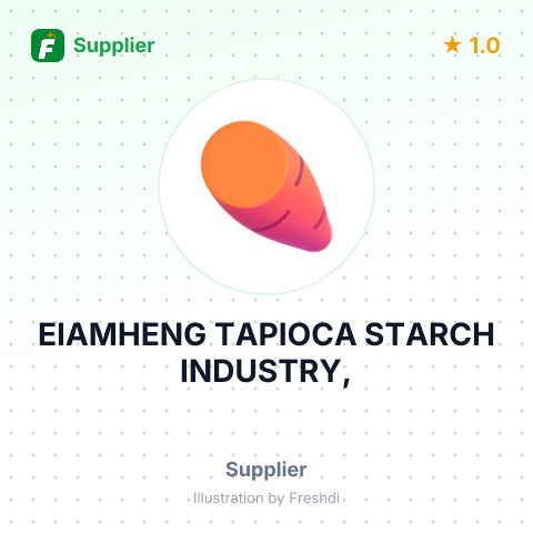 EIAMHENG TAPIOCA STARCH INDUSTRY, – summary card, no photo uploaded yet