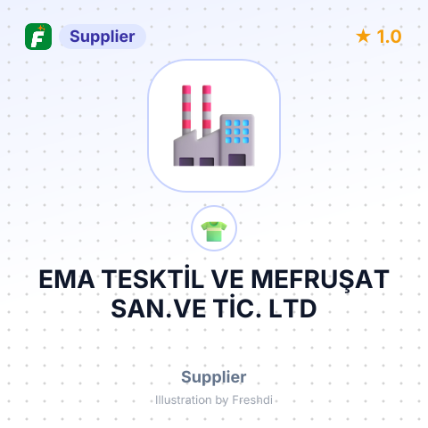EMA TESKTİL VE MEFRUŞAT SAN.VE TİC. LTD – summary card, no photo uploaded yet