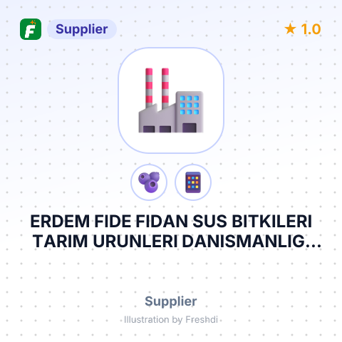 ERDEM FIDE FIDAN SUS BITKILERI TARIM URUNLERI DANISMANLIGI ITH.IHR.TIC VE SAN LTD – summary card, no photo uploaded yet