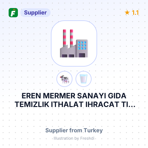 EREN MERMER SANAYI GIDA TEMIZLIK ITHALAT IHRACAT TIC SAN LTD STI – summary card, no photo uploaded yet
