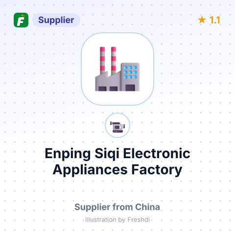 Enping Siqi Electronic Appliances Factory – summary card, no photo uploaded yet