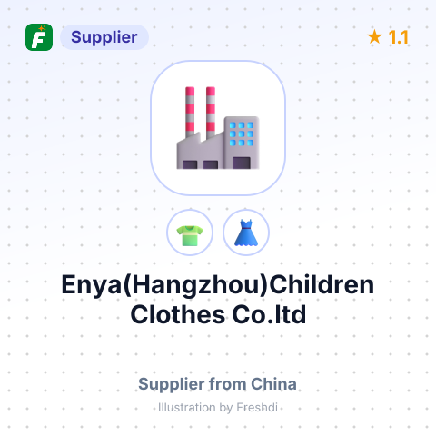 Enya(Hangzhou)Children Clothes Co.ltd – summary card, no photo uploaded yet
