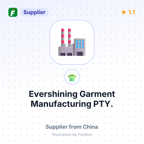 Evershining Garment Manufacturing PTY. – summary card, no photo uploaded yet